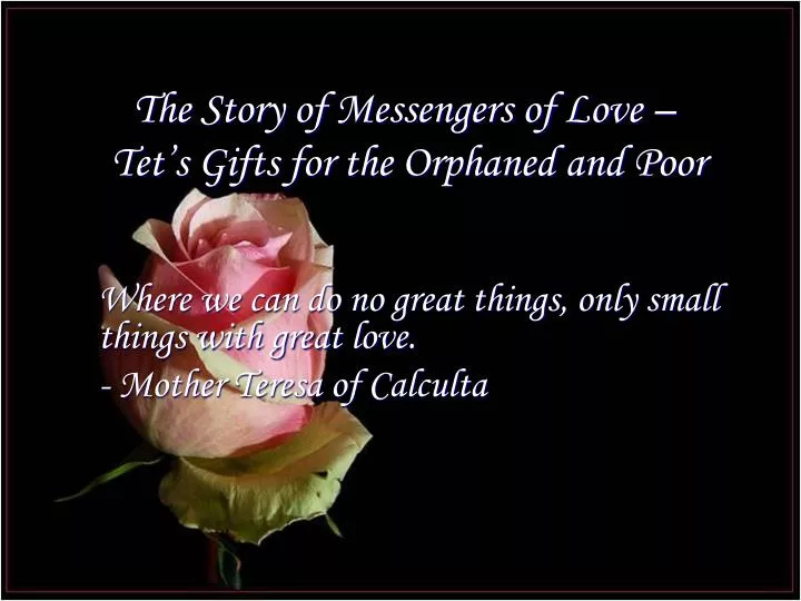 the story of messengers of love tet s gifts for the orphaned and poor