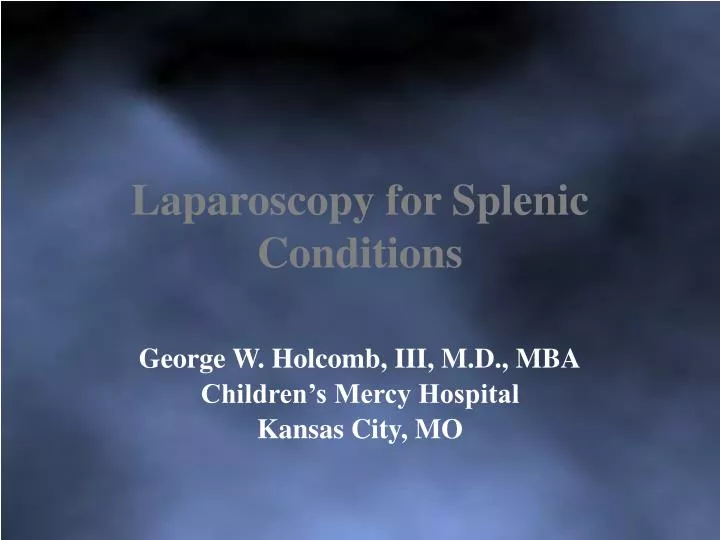 laparoscopy for splenic conditions