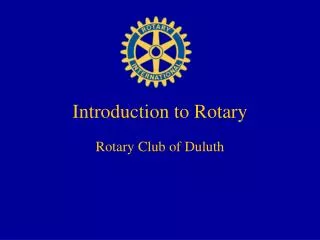 Introduction to Rotary