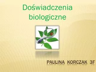 do wiadczenia biologiczne