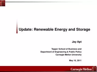 Update: Renewable Energy and Storage
