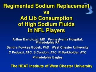 Regimented Sodium Replacement vs Ad Lib Consumption of High Sodium Fluids in NFL Players