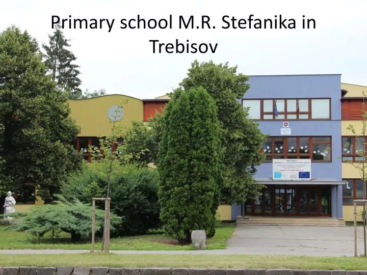 primary school m r stefanika in trebisov