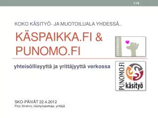 k spaikka fi punomo fi