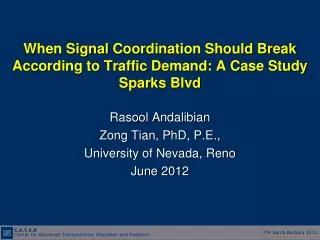 When Signal Coordination Should Break According to Traffic Demand: A Case Study Sparks Blvd