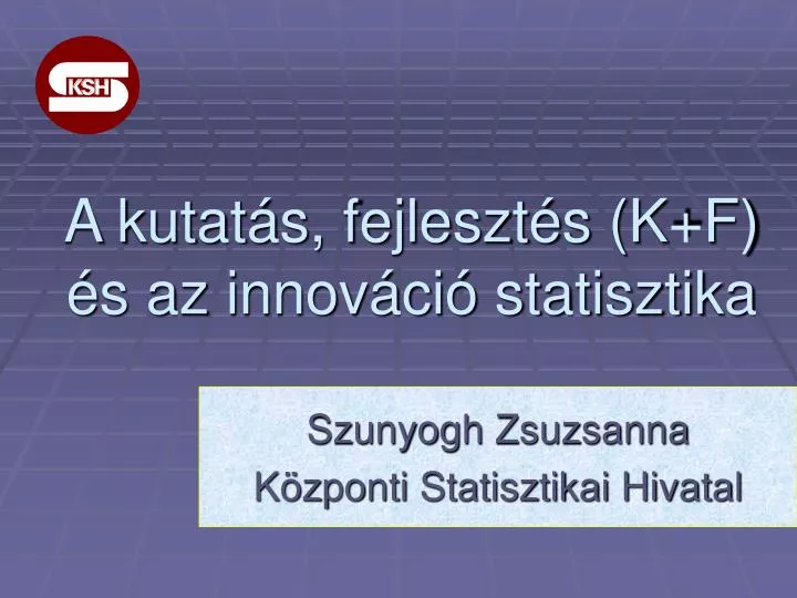 a kutat s fejleszt s k f s az innov ci statisztika