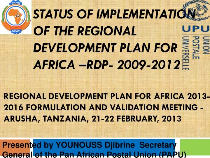 status of implementation of the regional development plan for africa rdp 2009 2012