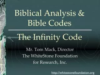 Biblical Analysis &amp; Bible Codes The Infinity Code