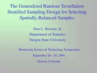 Don L. Stevens, Jr. Department of Statistics Oregon State University