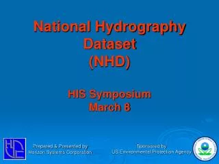 National Hydrography Dataset (NHD) HIS Symposium March 8
