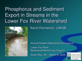 Phosphorus and Sediment Export in Streams in the Lower Fox River Watershed