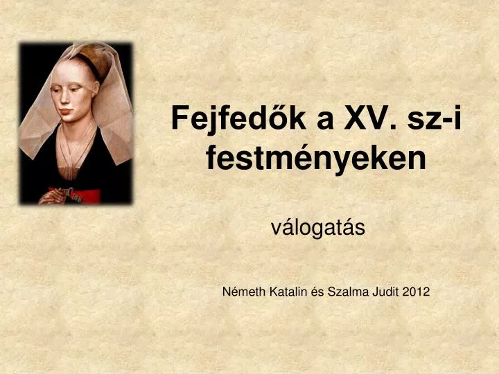 fejfed k a xv sz i festm nyeken