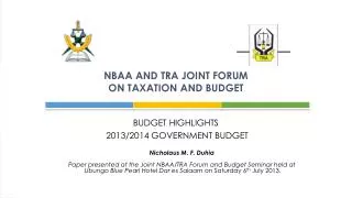 NBAA AND TRA JOINT FORUM ON TAXATION AND BUDGET