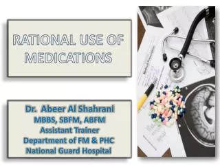 RATIONAL USE OF MEDICATIONS