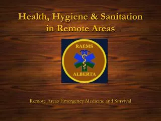 Health, Hygiene &amp; Sanitation in Remote Areas