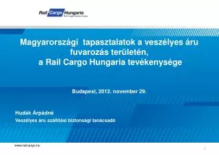 Magyarországi tapasztalatok a veszélyes áru fuvarozás területén,