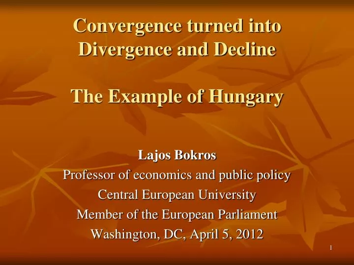 convergence turned into divergence and decline the example of hungary