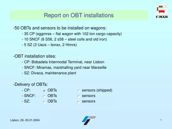 report on obt installations