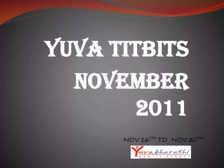 yuva titbits november 2011