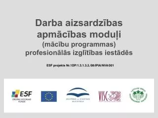 darba aizsardz bas apm c bas modu i m c bu programmas profesion l s izgl t bas iest d s