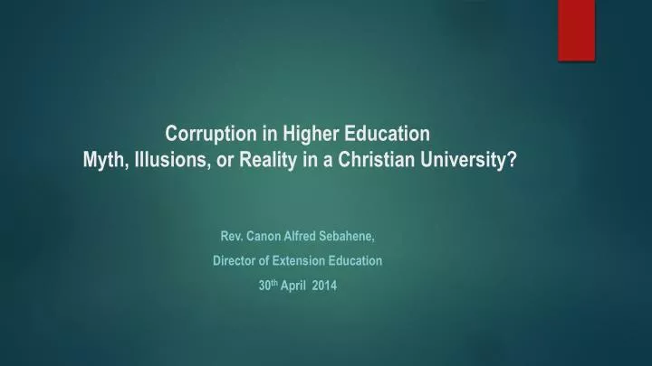 corruption in higher education myth illusions or reality in a christian university