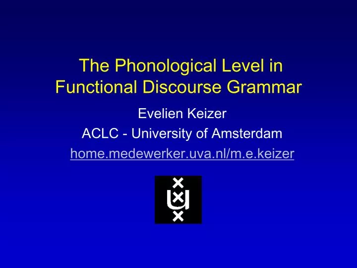 the phonological level in functional discourse grammar