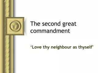 The second great commandment