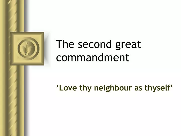 the second great commandment