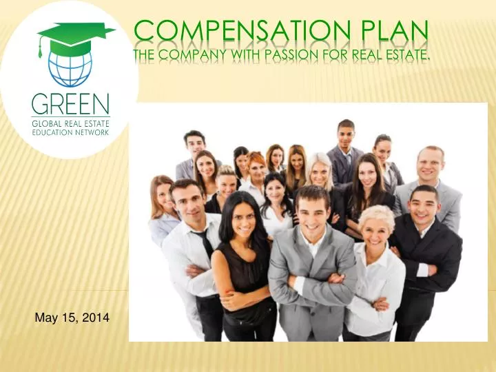 compensation plan the company with passion for real estate