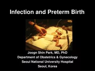 Infection and Preterm Birth