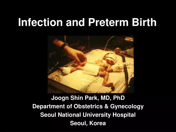 infection and preterm birth