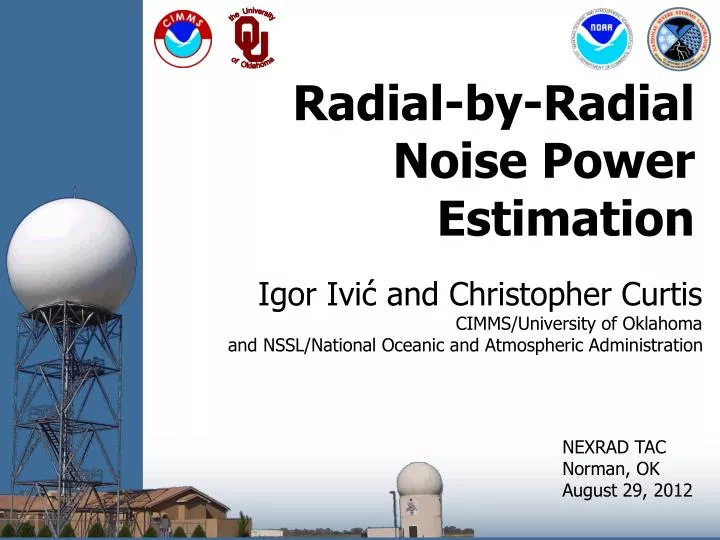 radial by radial noise power estimation