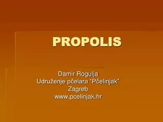 PROPOLIS