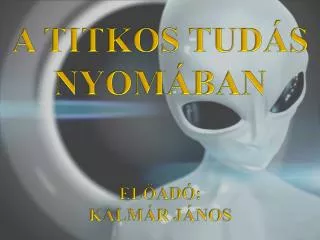 a titkos tud s nyom ban