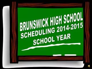 BRUNSWICK HIGH SCHOOL