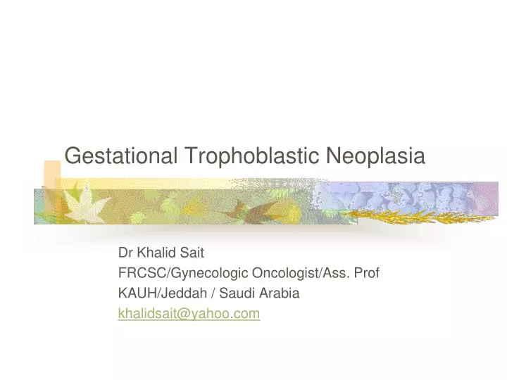 gestational trophoblastic neoplasia