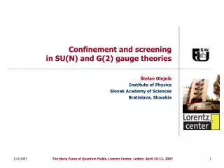 Confinement and screening in SU(N) and G(2) gauge theories