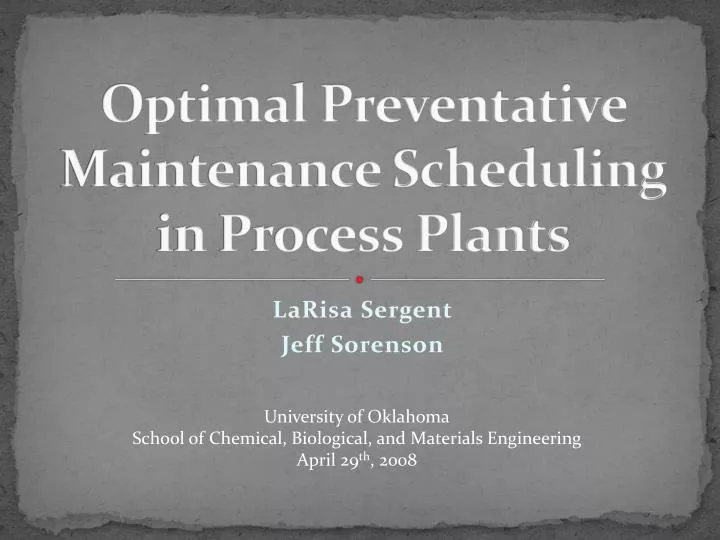 optimal preventative maintenance scheduling in process plants