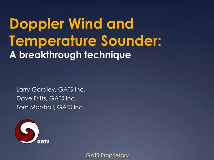 doppler wind and temperature sounder a breakthrough technique
