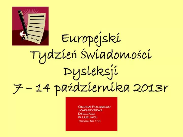 europejski tydzie wiadomo ci dysleksji 7 14 pa dziernika 2013r