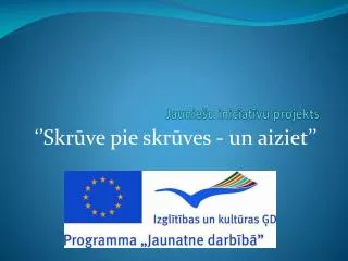 jaunie u iniciat vu projekts
