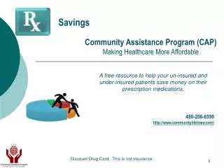Community Assistance Program (CAP) Making Healthcare More Affordable