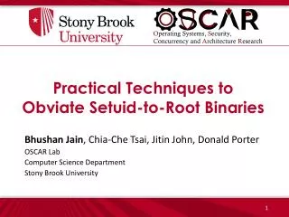 Practical Techniques to Obviate Setuid -to-Root Binaries