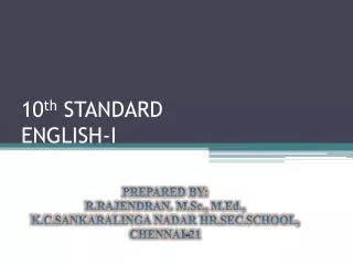 10 th STANDARD ENGLISH-I