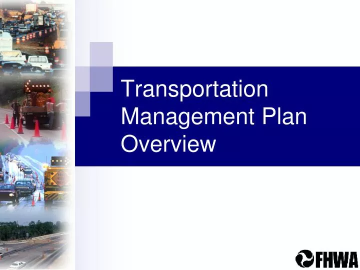 transportation management plan overview