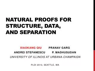 Natural proofs for structure, data, and separation