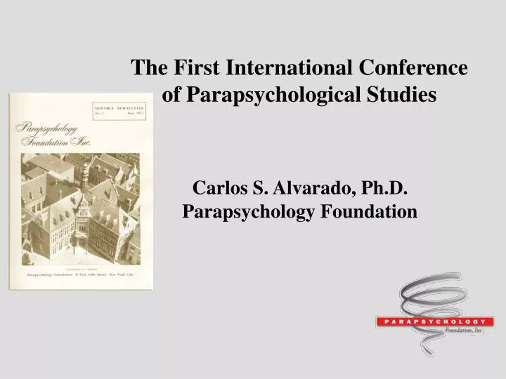 the first international conference of parapsychological studies