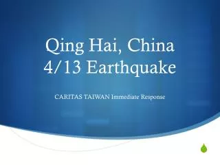 Qing Hai, China 4/13 Earthquake