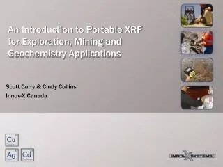 An Introduction to Portable XRF for Exploration, Mining and Geochemistry Applications