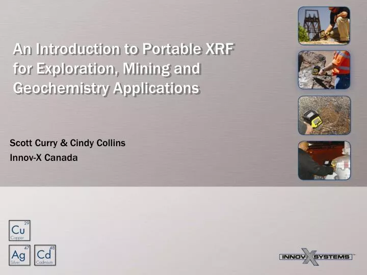 an introduction to portable xrf for exploration mining and geochemistry applications